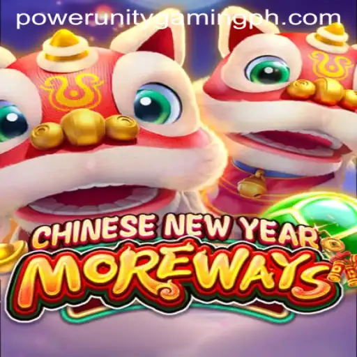 Discover the Excitement of CHINESENEWYEARMOREWAYS: An Engaging Game by POWER UNITY GAMING