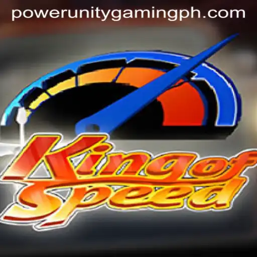 Exploring the Thrills of KingofSpeed with POWER UNITY GAMING